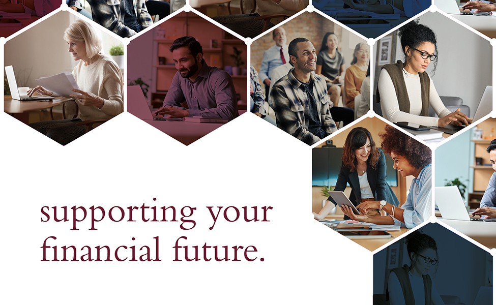 Supporting your financial future